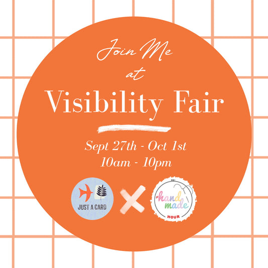 Join me at the Visibility Fair!
