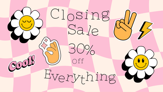 Website closing sale 30% off everything.